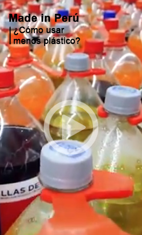 Ver Video Made in Perú | ¿Cómo usar menos plástico?  